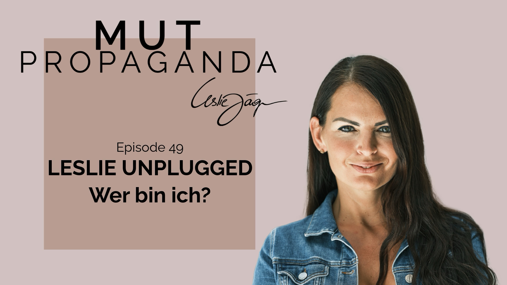 Leslie Unplugged - Wer bin ich?